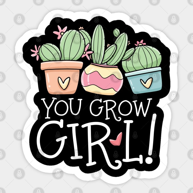 You Grow Girl Succulent Sticker by AngelBeez29